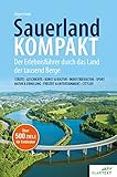 SauerlandKOMPAKT: Der Erlebnisführer durch das Land der tausend Berge