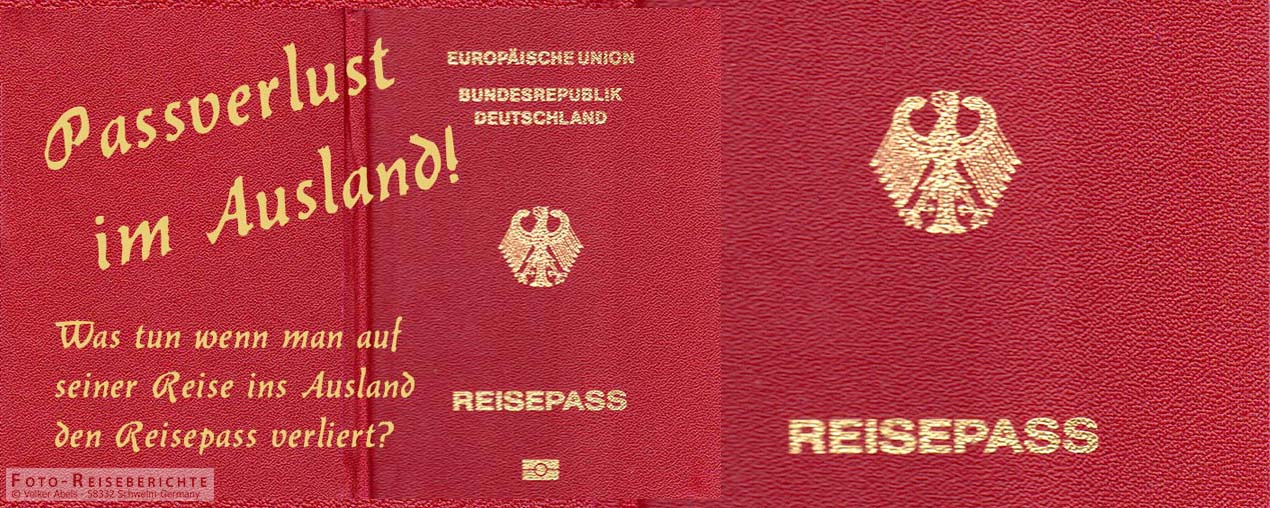 Passverlust im Ausland – was tun wenn man seinen Reisepass im Ausland verloren hat? 1 Reisepass